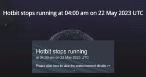 Hotbit Ceases CEX Operations Urges Users to Withdraw Assets